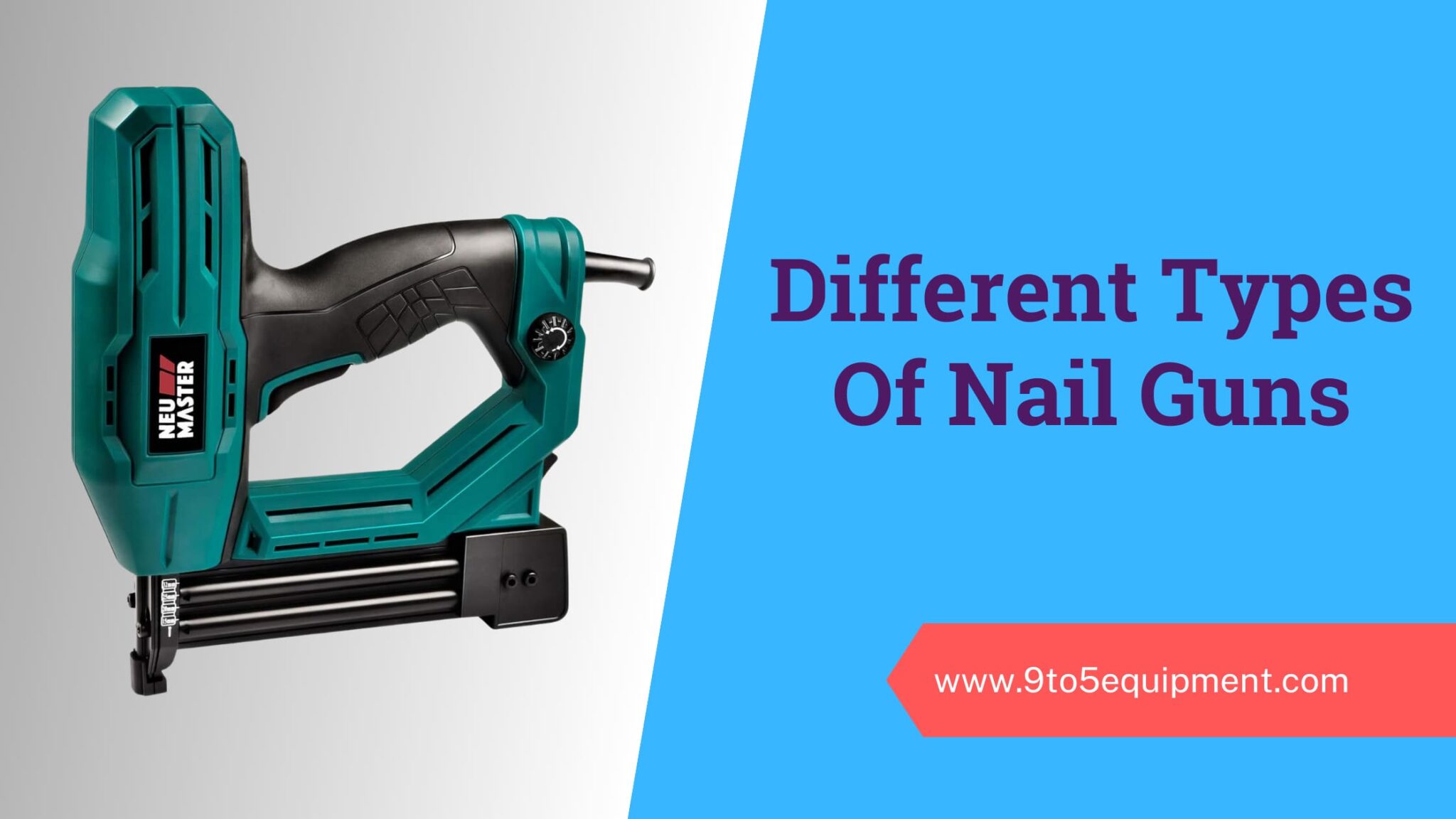 Different-Types-Of-Nail-Guns