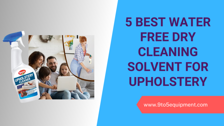 Water-Free-Dry-Cleaning-Solvent-For-Upholstery