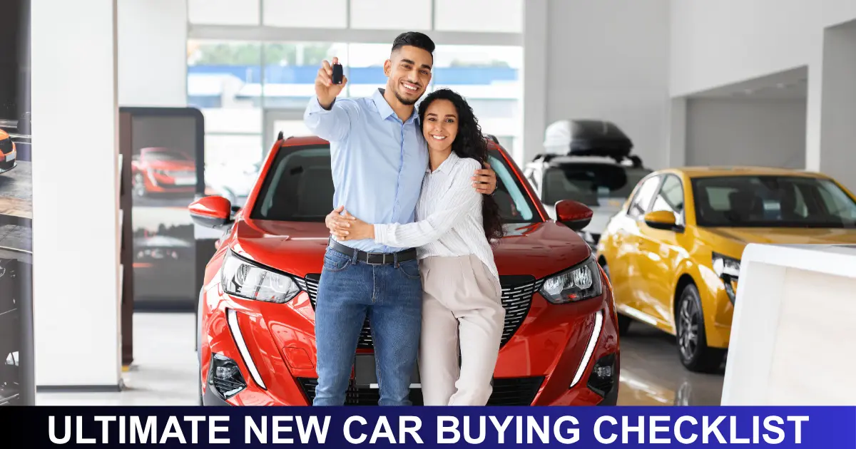 Ultimate New Car Buying Checklist