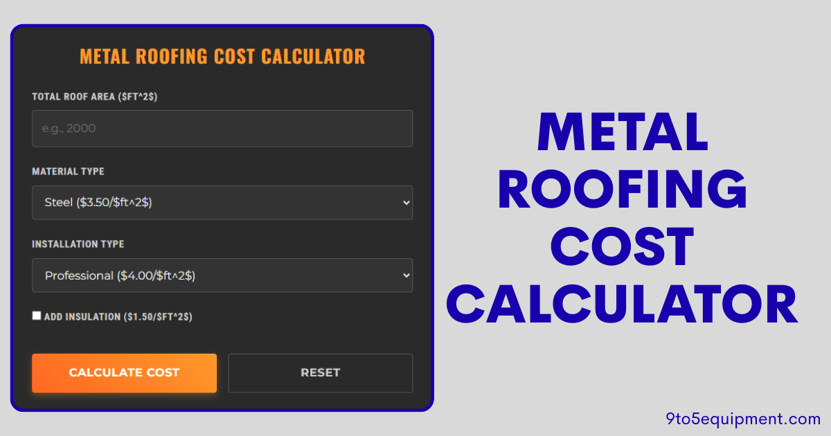 Metal Roofing Cost Calculator