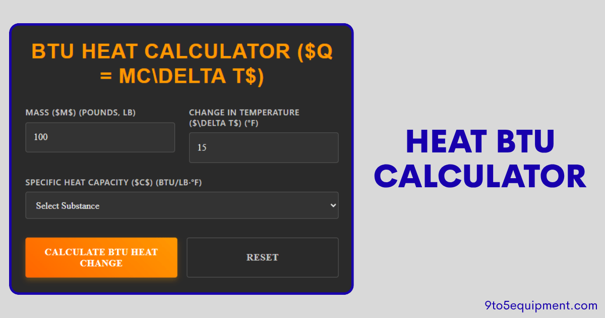 Heat BTU Calculator