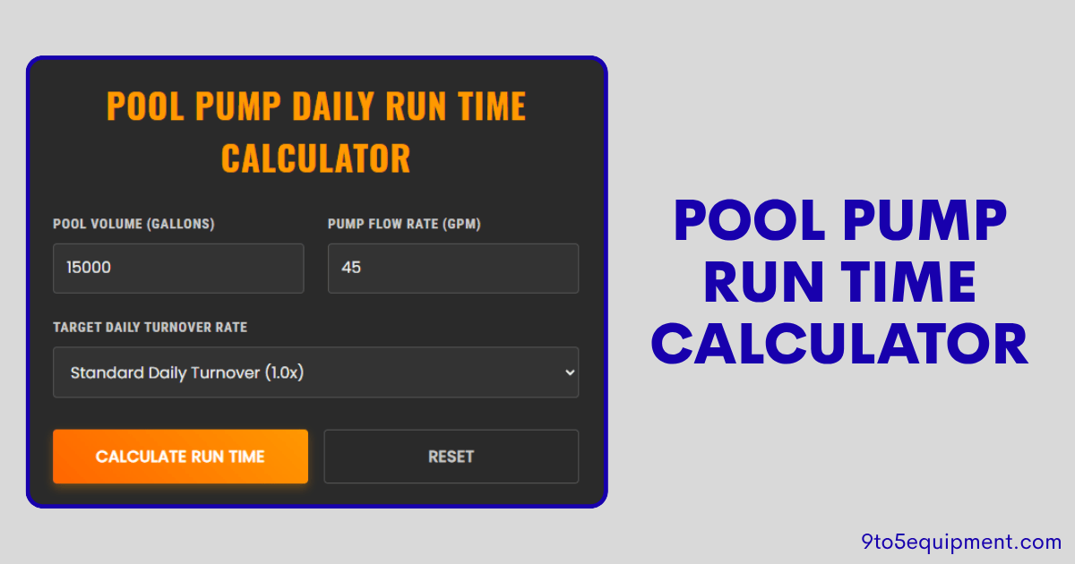 Pool Pump Run Time Calculator