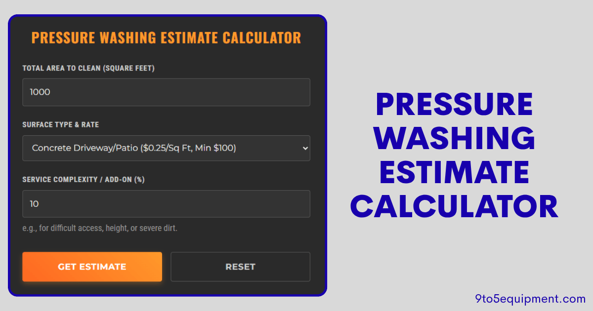Pressure Washing Estimate Calculator