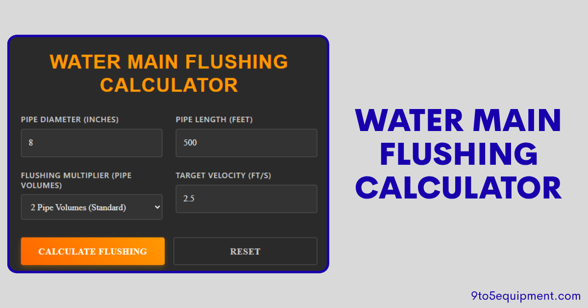 Water Main Flushing Calculator