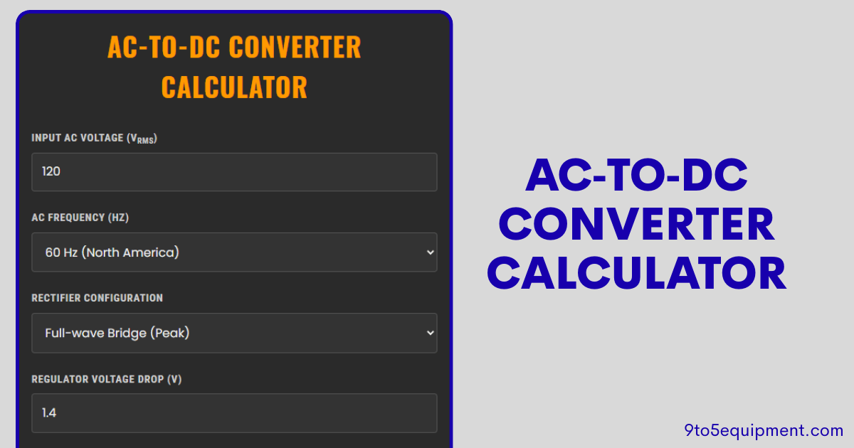 AC‐to‐DC Converter Calculator