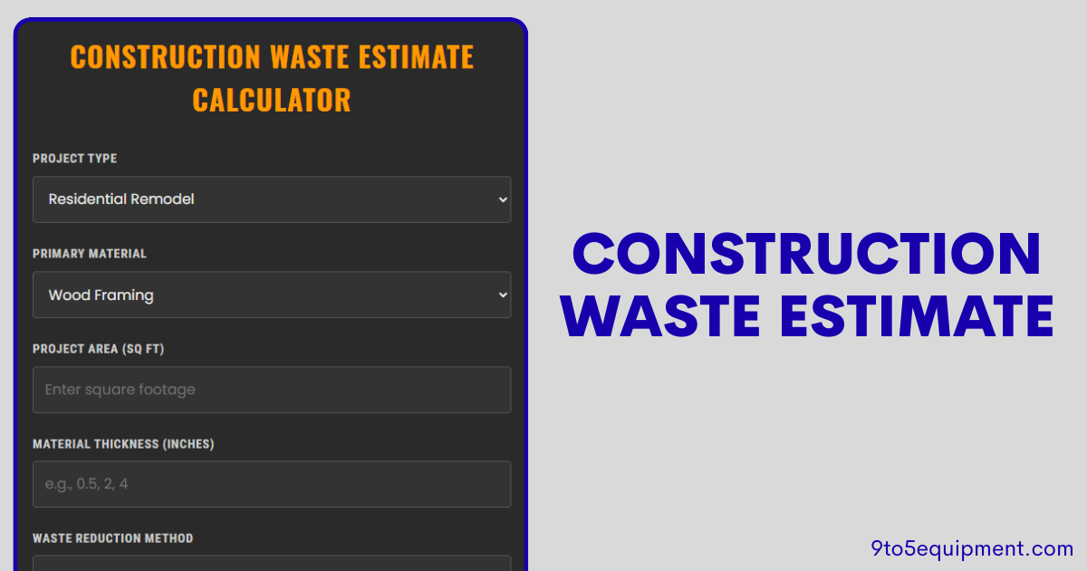 Construction Waste Estimate