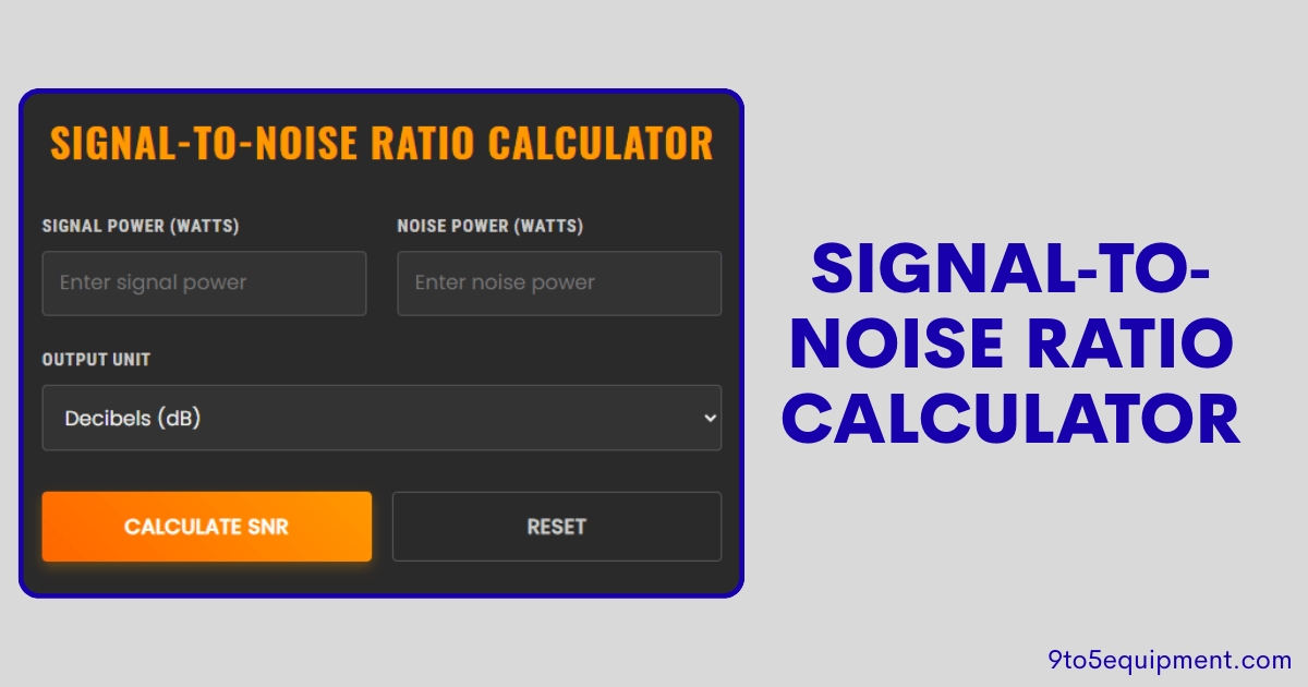 Signal‐to‐Noise Ratio Calculator